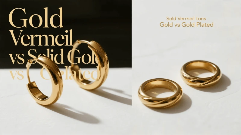 Gold Vermeil Vs Gold Plated Vs Solid Gold Gold Vermeil Vs Gold Plated Vs Solid Gold